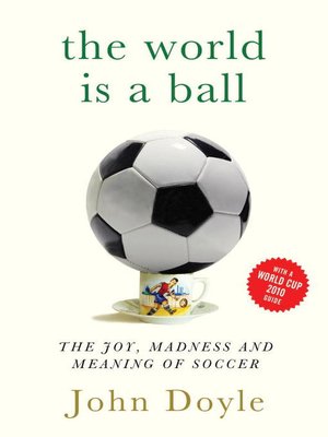 cover image of The World is a Ball